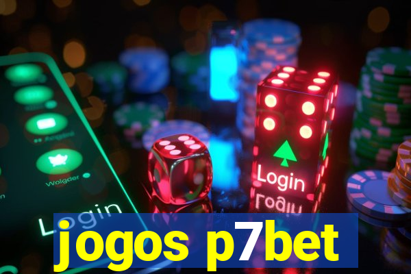 jogos p7bet